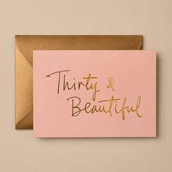 Thirty & Beautiful