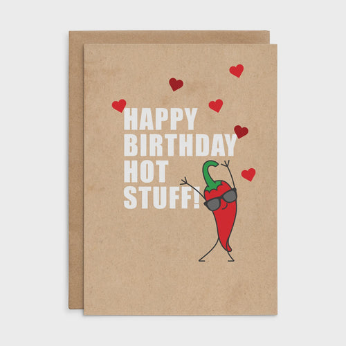 X130 - Hot Stuff! - Defamations Birthday Card