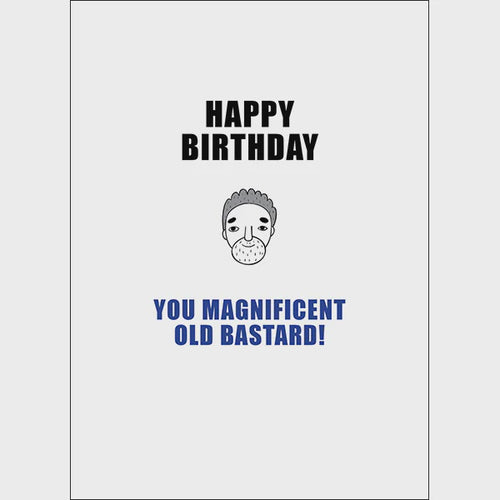 X52 - You Magnificent Old Bastard! - Defamations Birthday Ca
