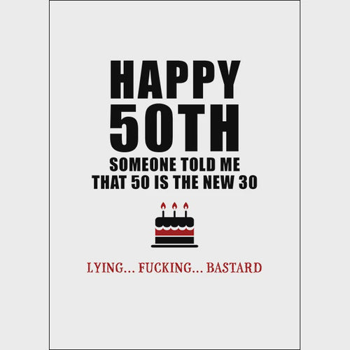 X58 - 50 Is The New 30 Lying Fucking Bastard - Defamations B